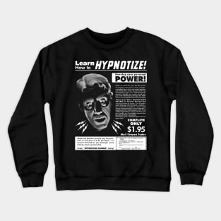 Learn How To Hypnotize Crewneck Sweatshirt